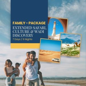 Extended Safari, Culture & Wadi Discovery – 7N6D_FAMILY