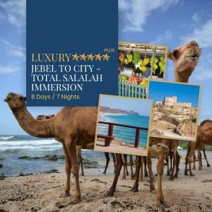 Jebel to City – Total Salalah Immersion – 8D7N_LUXURY