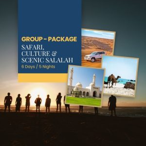 Safari, Culture & Scenic Salalah – 6D5N_Group